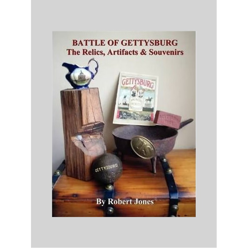 按需印刷 Battle of Gettysburg - The Relics, Artifacts & Souv