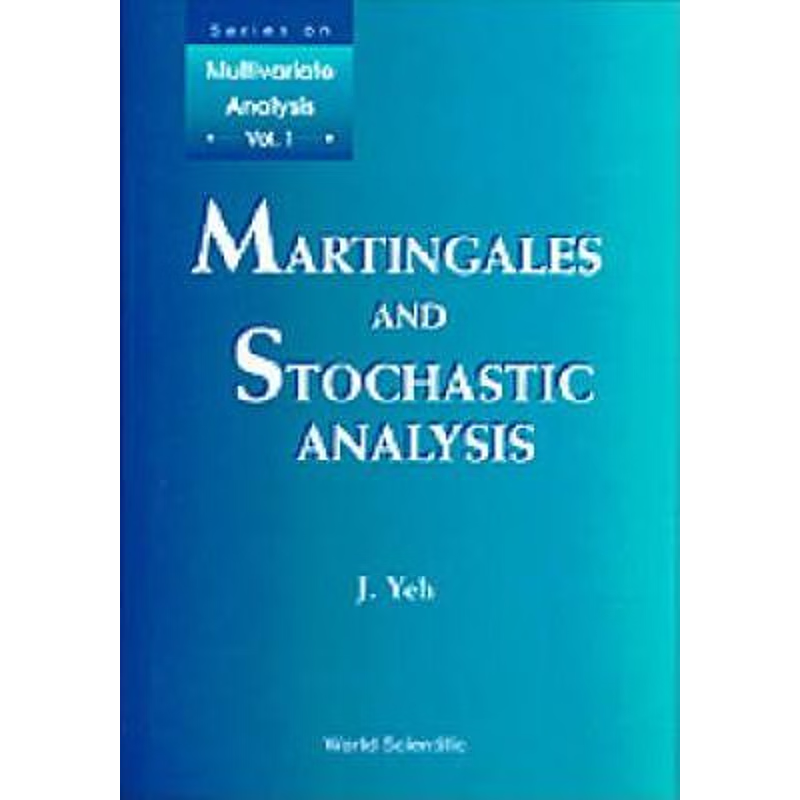 按需印刷MARTINGALES AND STOCHASTIC ANALYSIS[9789810224776]