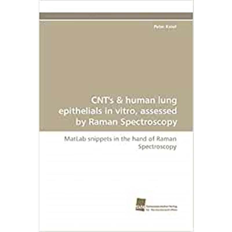 预订Cnt's & Human Lung Epithelials in Vitro, Assessed by Raman Spectroscopy