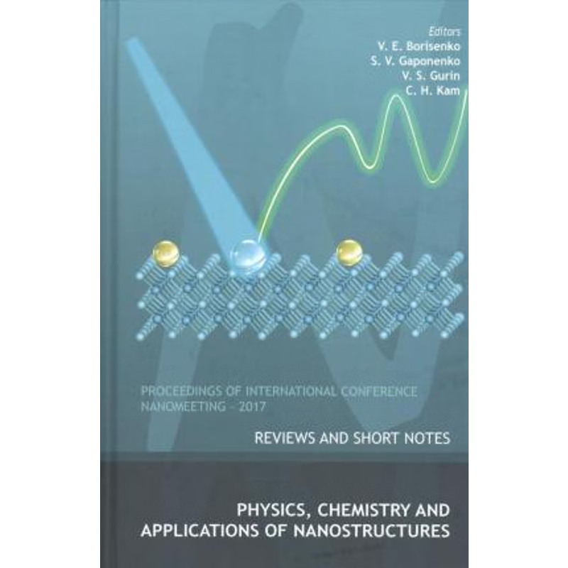 按需印刷Physics, Chemistry and Application of Nanostructures[9789813224520]