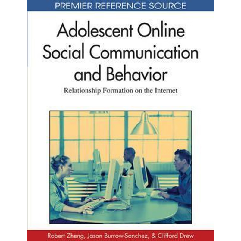 按需印刷Adolescent Online Social Communication and Behavior[9781605669267]