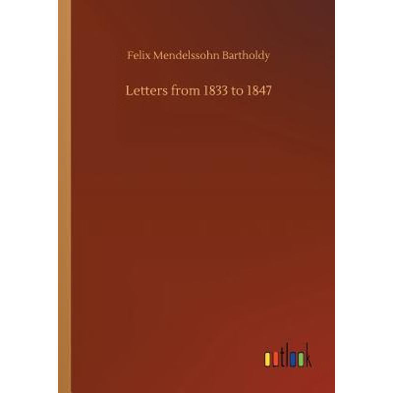 按需印刷Letters from 1833 to 1847[9783732640751]