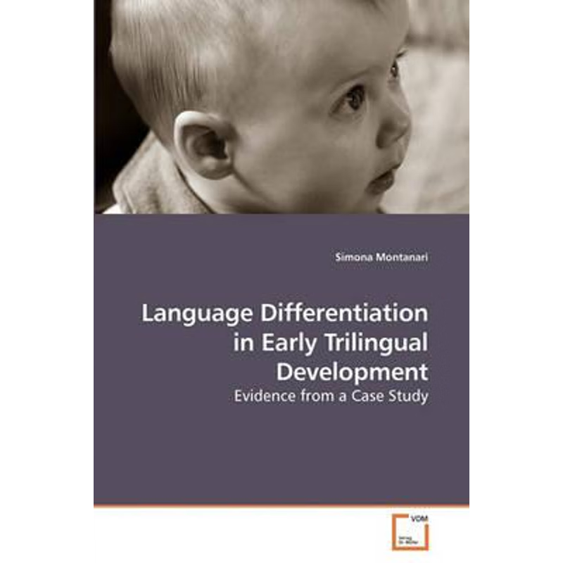 按需印刷Language Differentiation in Early Trilingual Development[9783639236187]