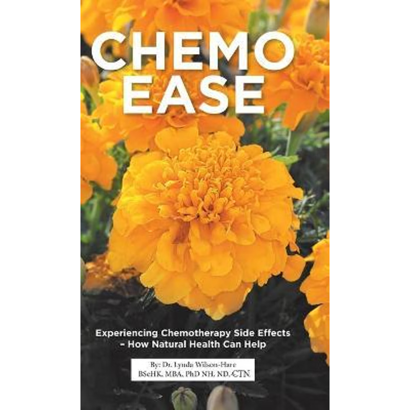 按需印刷Chemo Ease:Experiencing Chemotherapy Side Effects - How Natural Health Can Help[9780228856191]