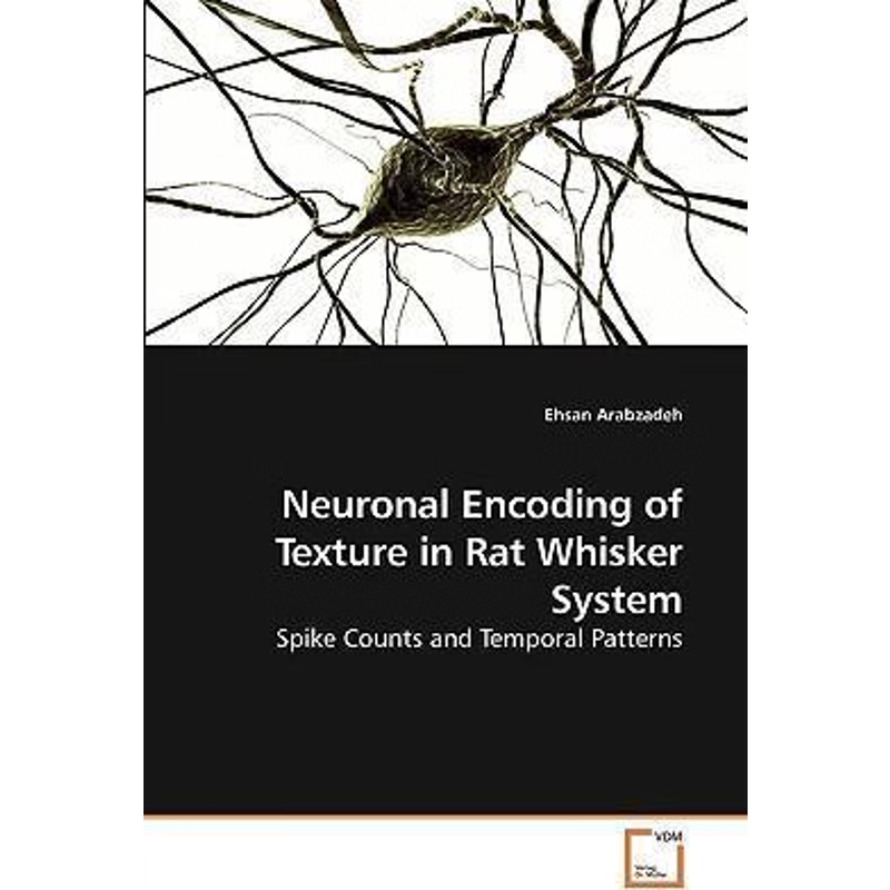 按需印刷Neuronal Encoding of Texture in Rat             Whisker System[9783639240634]