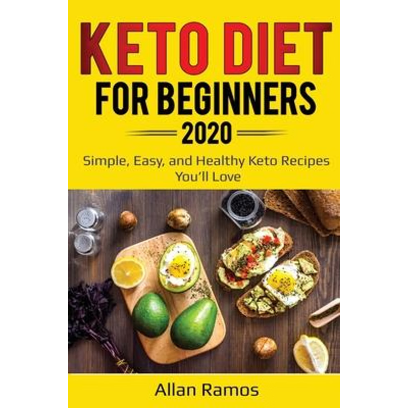 按需印刷Keto Diet for Beginners 2020:Simple, Easy, and Healthy Keto Recipes You'll Love[9781087870144]