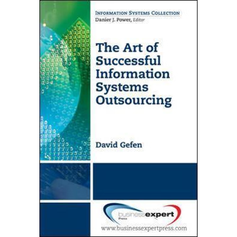 按需印刷The Art of Successful Information Systems Outsourcing[9781606491614]