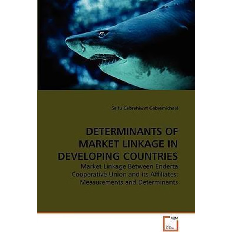 按需印刷DETERMINANTS OF MARKET LINKAGE IN DEVELOPING COUNTRIES[9783639133868]