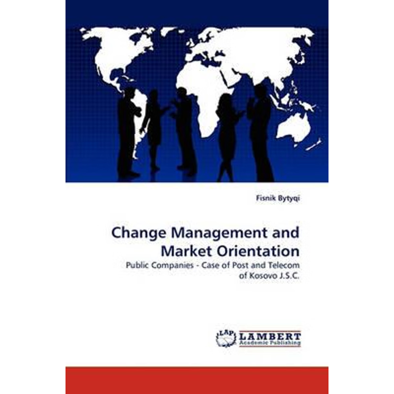 按需印刷Change Management and Market Orientation[9783843363228]