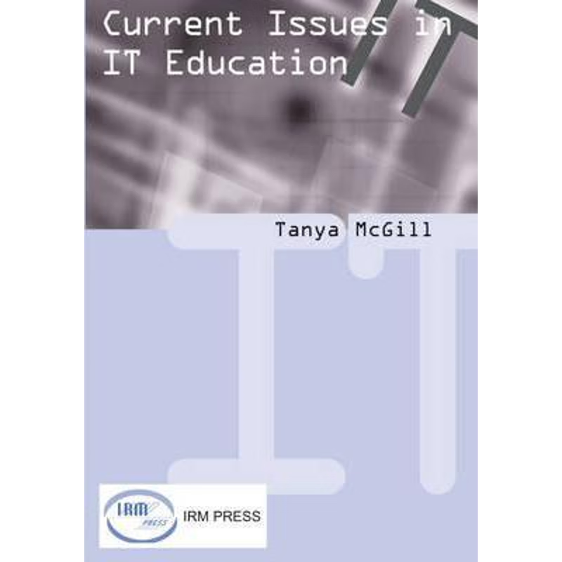 按需印刷Curent Issues in It Education[9781931777537]