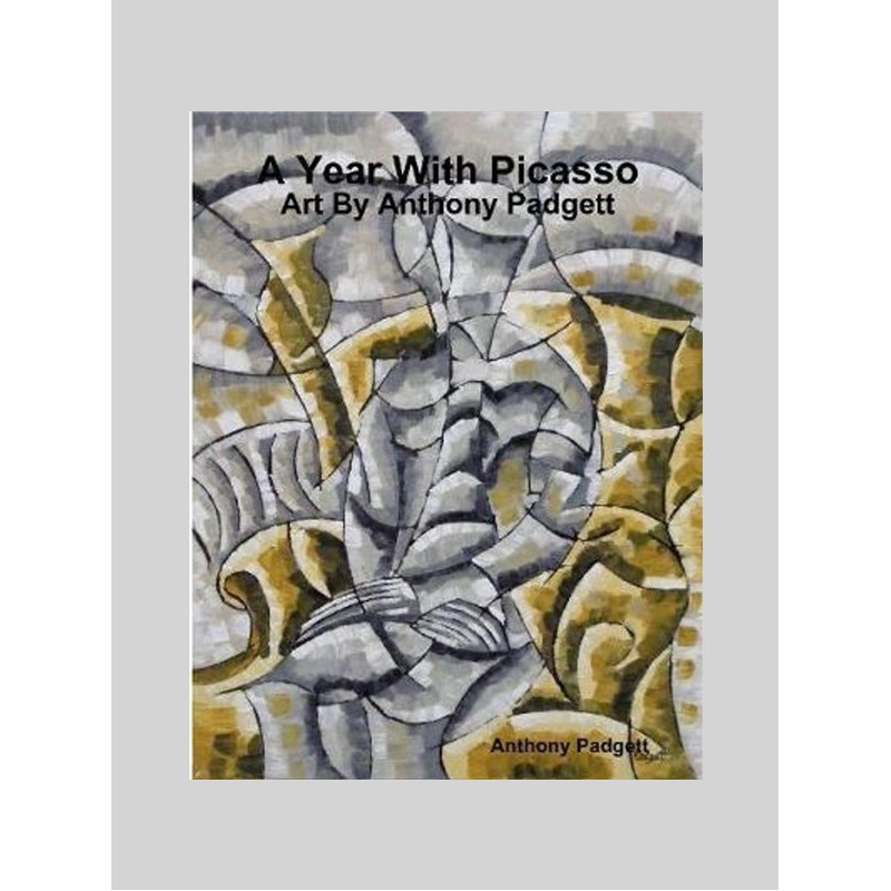 按需印刷A Year With Picasso - Art By Anthony Padgett[9780244817732]