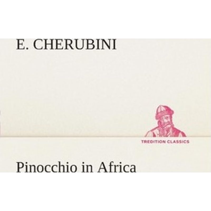 按需印刷Pinocchio in Africa[9783849507428]