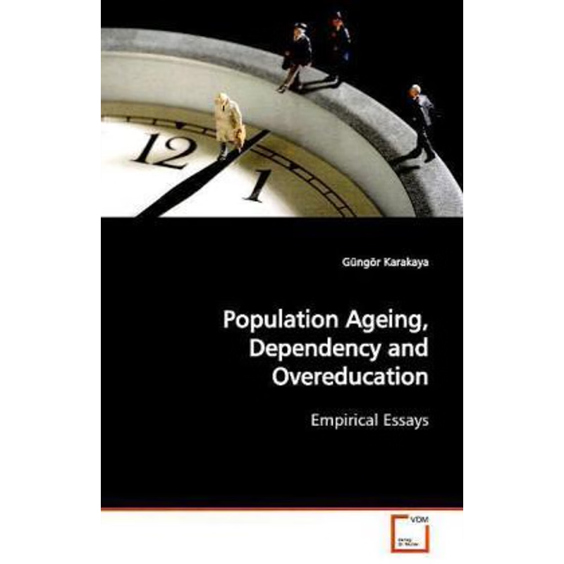 按需印刷Population Ageing, Dependency and  Overeducation[9783639147919]