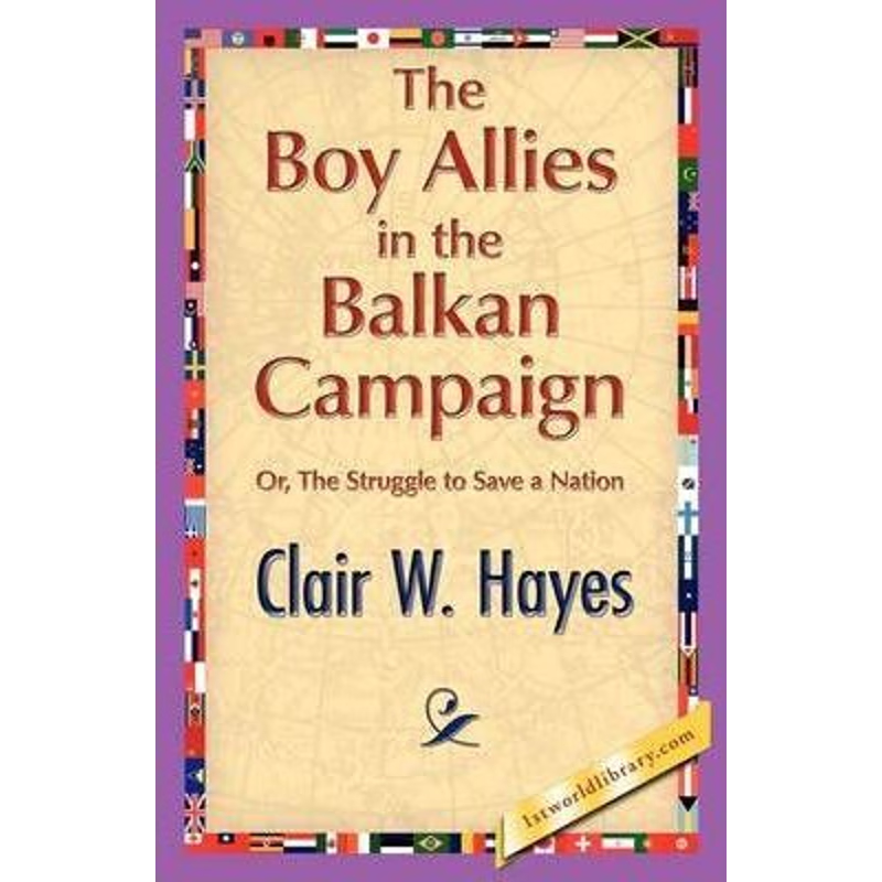 按需印刷The Boy Allies in the Balkan Campaign[9781421888217]