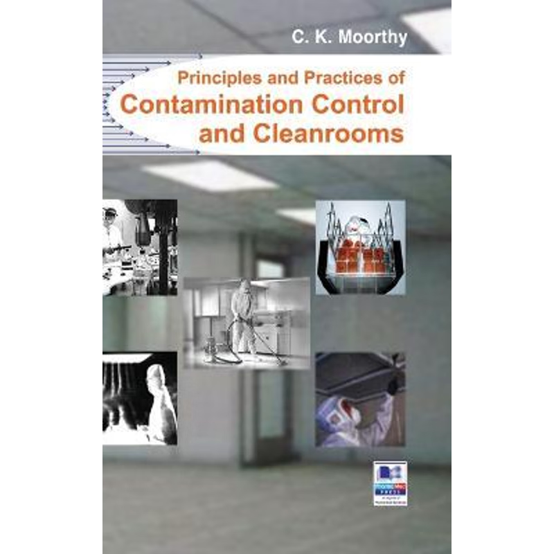 按需印刷Principles and Practices of Contamination Control and Cleanrooms[9789386819604]