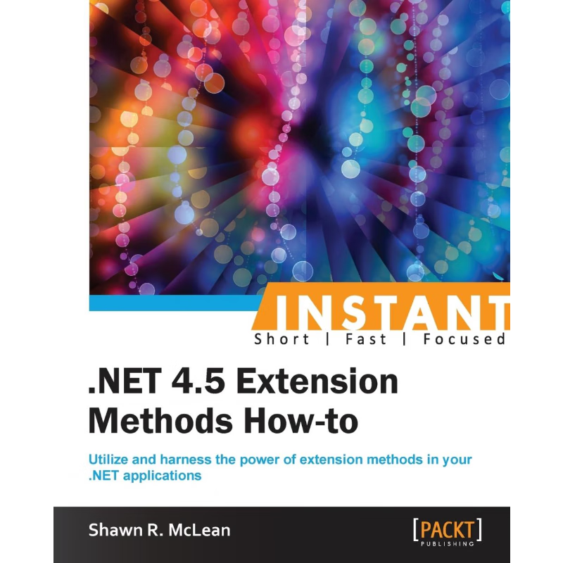 按需印刷Instant .NET Extension Methods How-to[9781849688567]