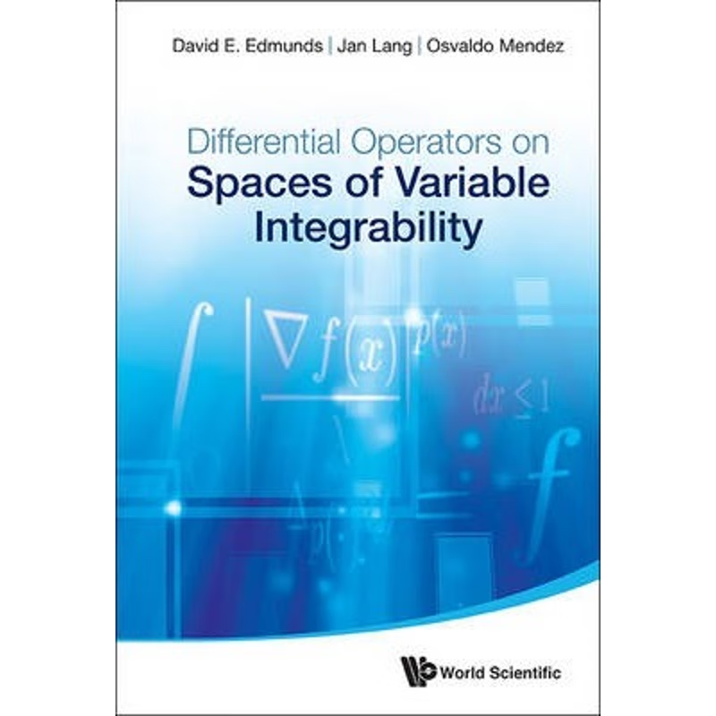 按需印刷Differential Operators on Spaces of Variable Integrability[9789814596312]