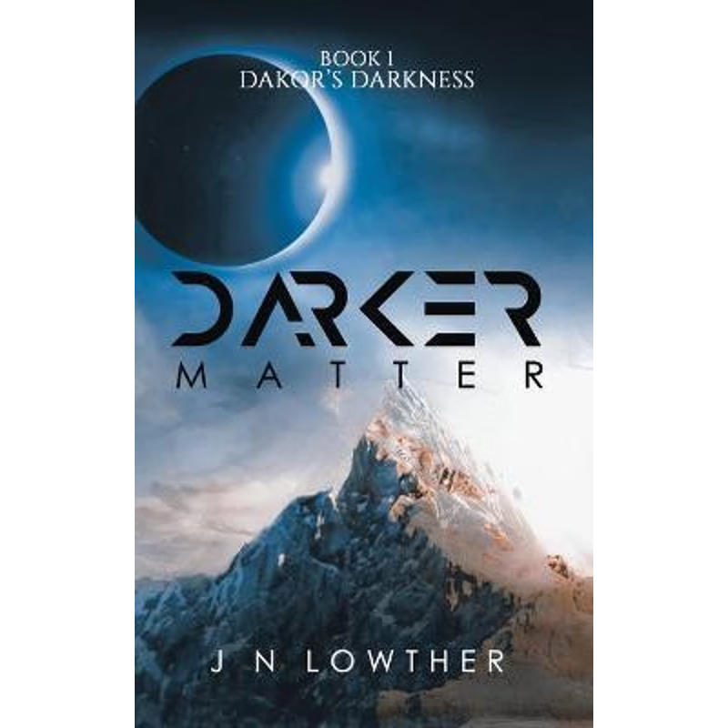 按需印刷Darker Matter - Book 1 Dakor's Darkness[9781528902427]