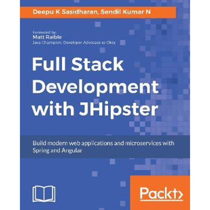 按需印刷Full Stack Development with JHipster[9781788476317]