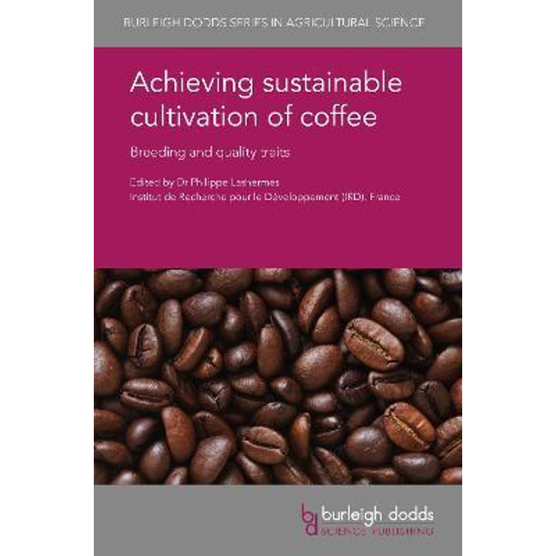 按需印刷Achieving Sustainable Cultivation of Coffee[9781786761521]