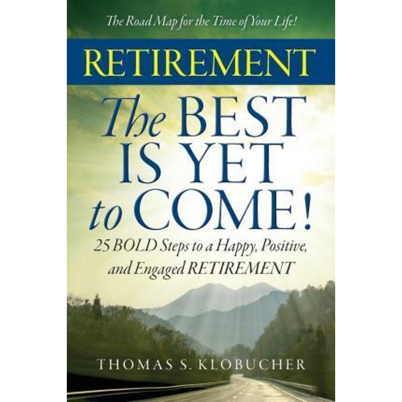 按需印刷RETIREMENT The BEST IS YET to COME![9780996260916]