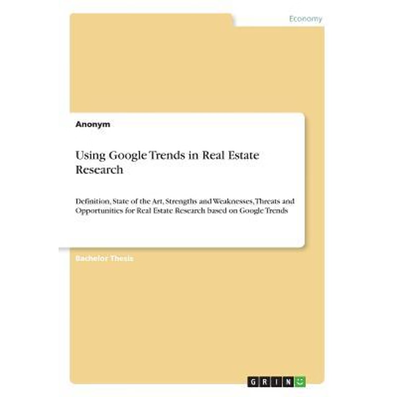 按需印刷Using Google Trends in Real Estate Research[9783668452459]