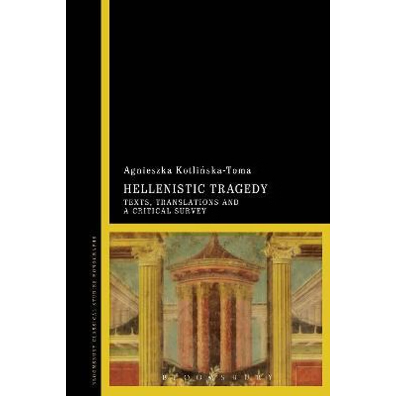 按需印刷Hellenistic Tragedy[9781474288651]