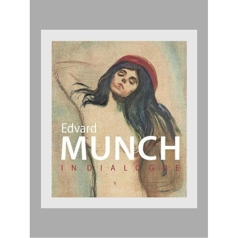 Munch in Dialogue