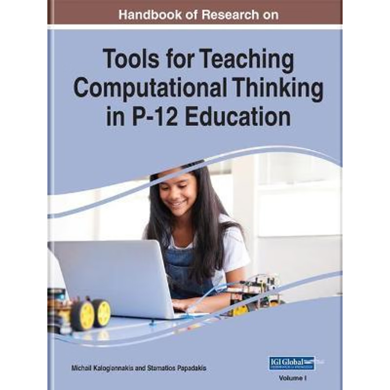 按需印刷Handbook of Research on Tools for Teaching Computational Thinking in P-12 Education[9781799845768]