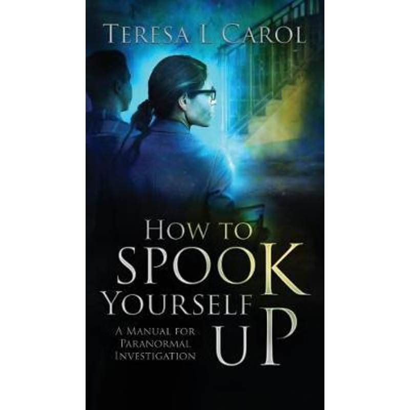 按需印刷How to Spook Yourself Up[9780999493724]