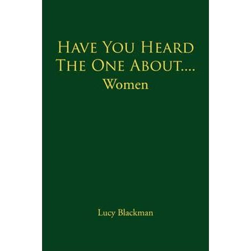 按需印刷Have You Heard The One About....Women[9781440101823]