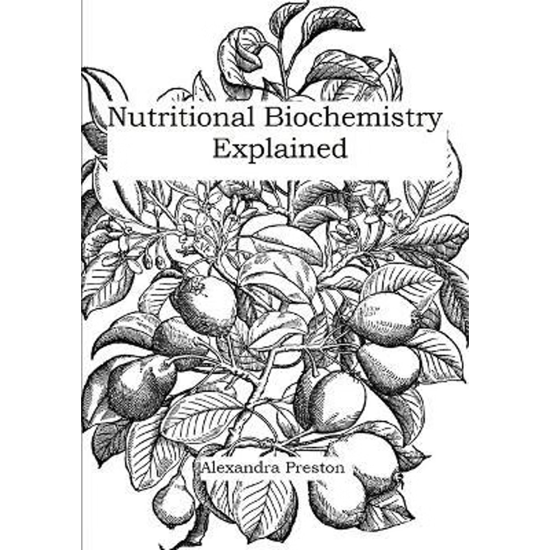 按需印刷Nutritional Biochemistry Explained[9780646925134]