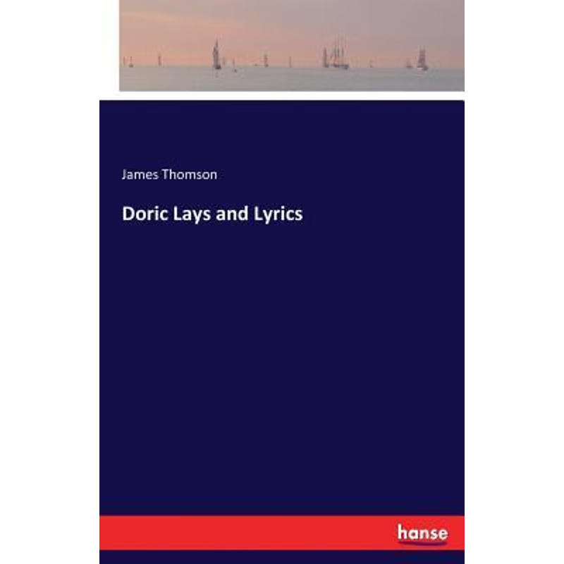 按需印刷Doric Lays and Lyrics[9783744769228]