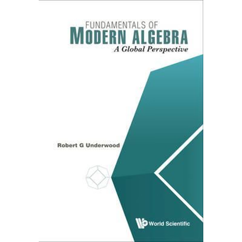 按需印刷FUNDAMENTALS OF MODERN ALGEBRA[9789814730297]