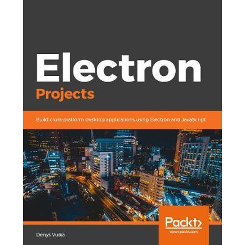按需印刷Electron Projects[9781838552206]