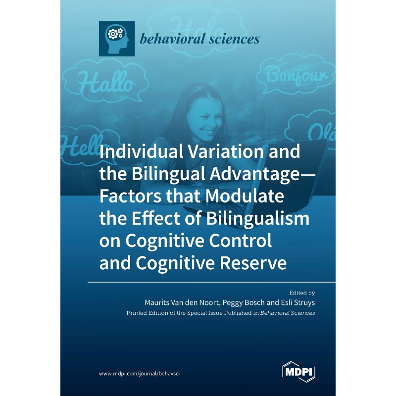 预订Individual Variation and the Bilingual Advantage - Factors that Modulate the Effect of Bilingualism