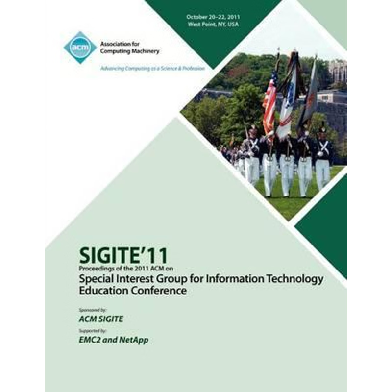 预订SIGITE11 Proceedings of the 2011 ACM Special Interest Group for Information Technology Education Con