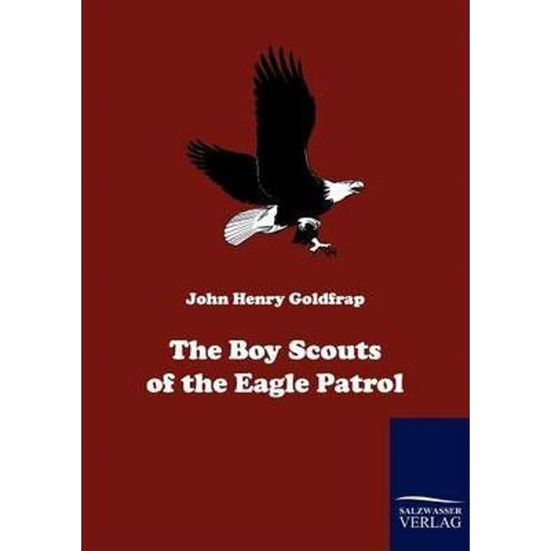 按需印刷The Boy Scouts of the Eagle Patrol[9783861954002]