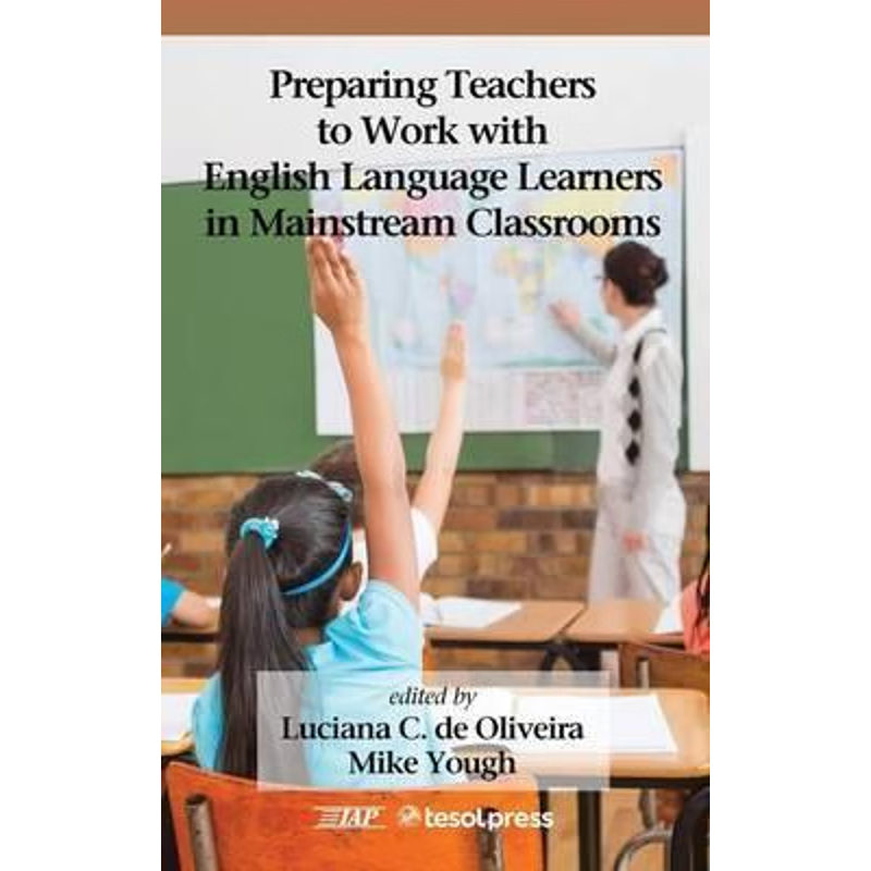 按需印刷Preparing Teachers to Work with English Language Learners in Mainstream Classrooms[9781623969257]