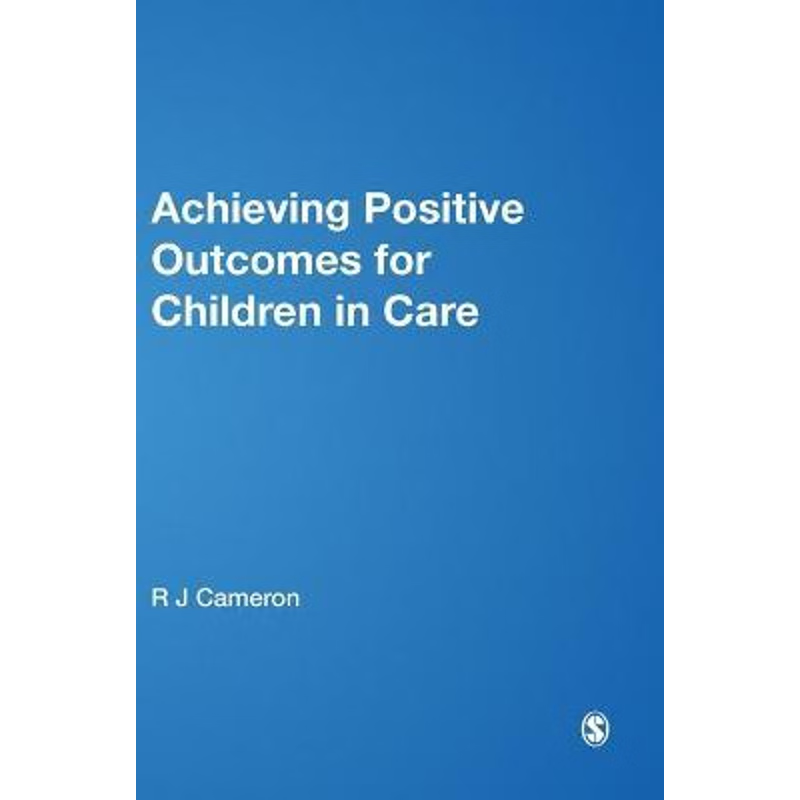 按需印刷Achieving Positive Outcomes for Children in Care[9781847874481]