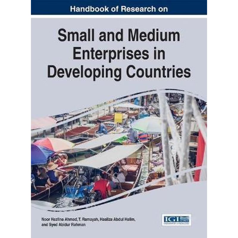 按需印刷Handbook of Research on Small and Medium Enterprises in Developing Countries[9781522521655]