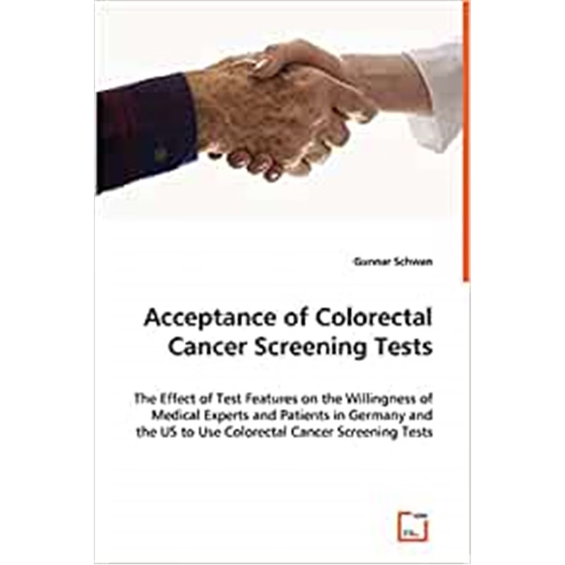 按需印刷Acceptance of Colorectal Cancer Screening Tests[9783639046960]