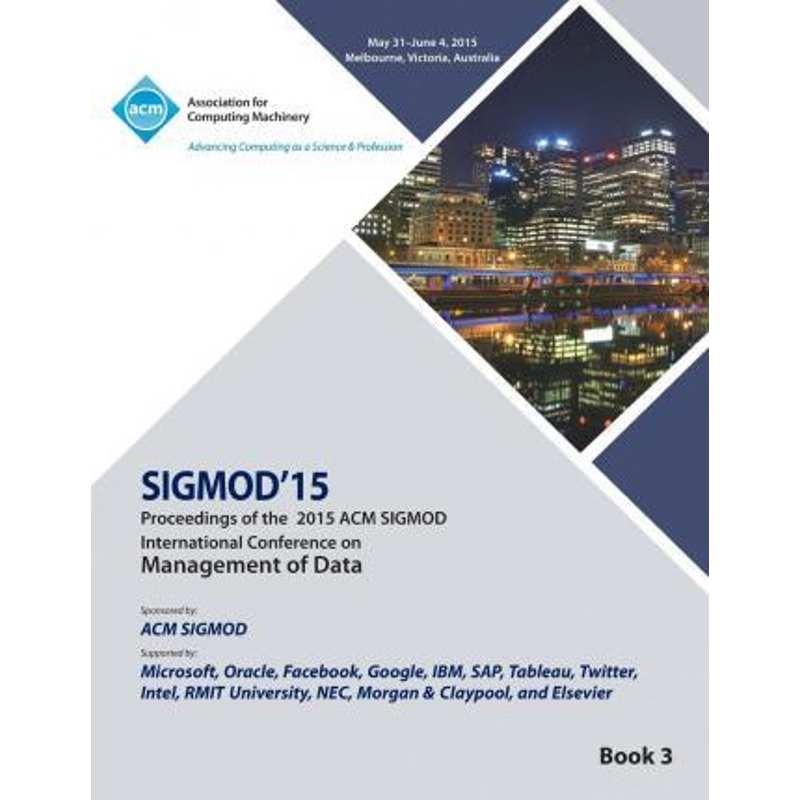 按需印刷SIGMOD 15 International Conference on Management of Data V3[9781450338646]