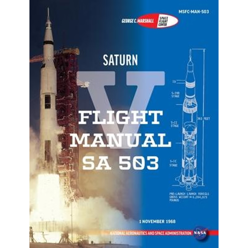 按需印刷Saturn V Flight Manual Sa 503[9781839310515]