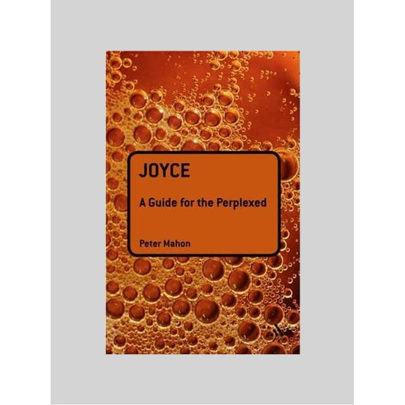 按需印刷Joyce: A Guide for the Perplexed[9780826487926]