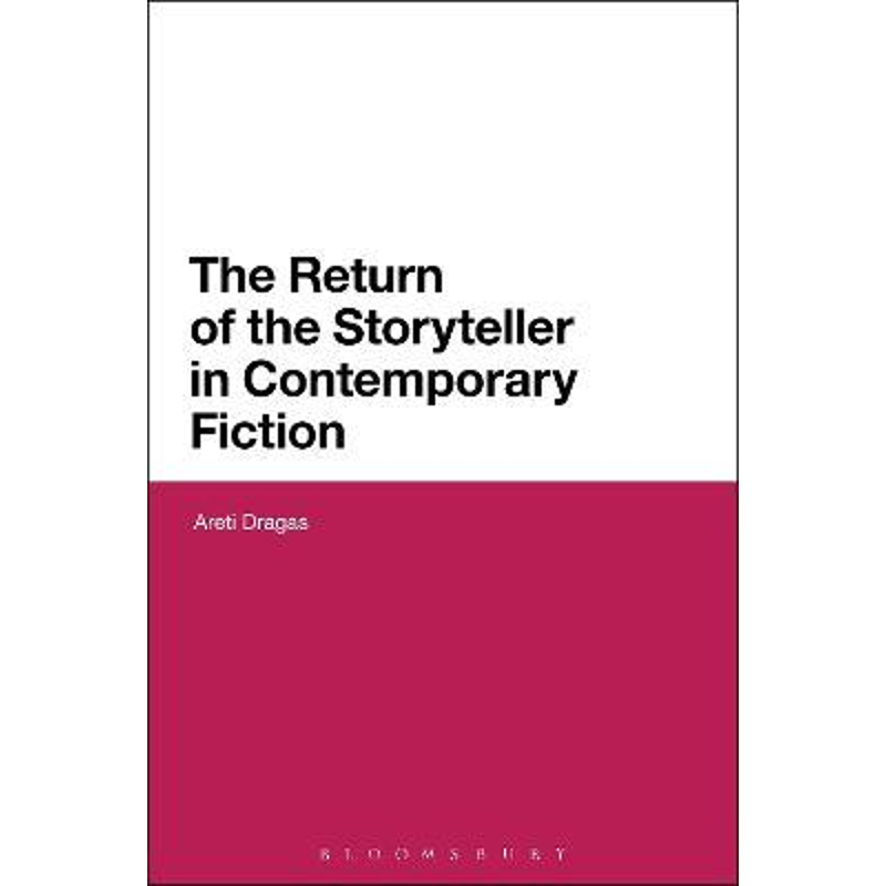 按需印刷The Return of the Storyteller in Contemporary Fiction[9781474275675]