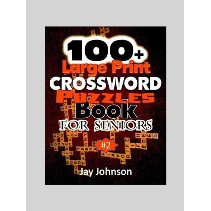 按需印刷100+ Large Print Crossword Puzzle Book for Seniors[9780359113798]