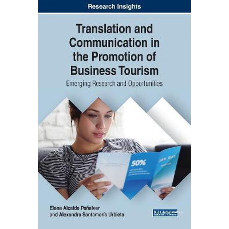 按需印刷Translation and Communication in the Promotion of Business Tourism[9781799801429]