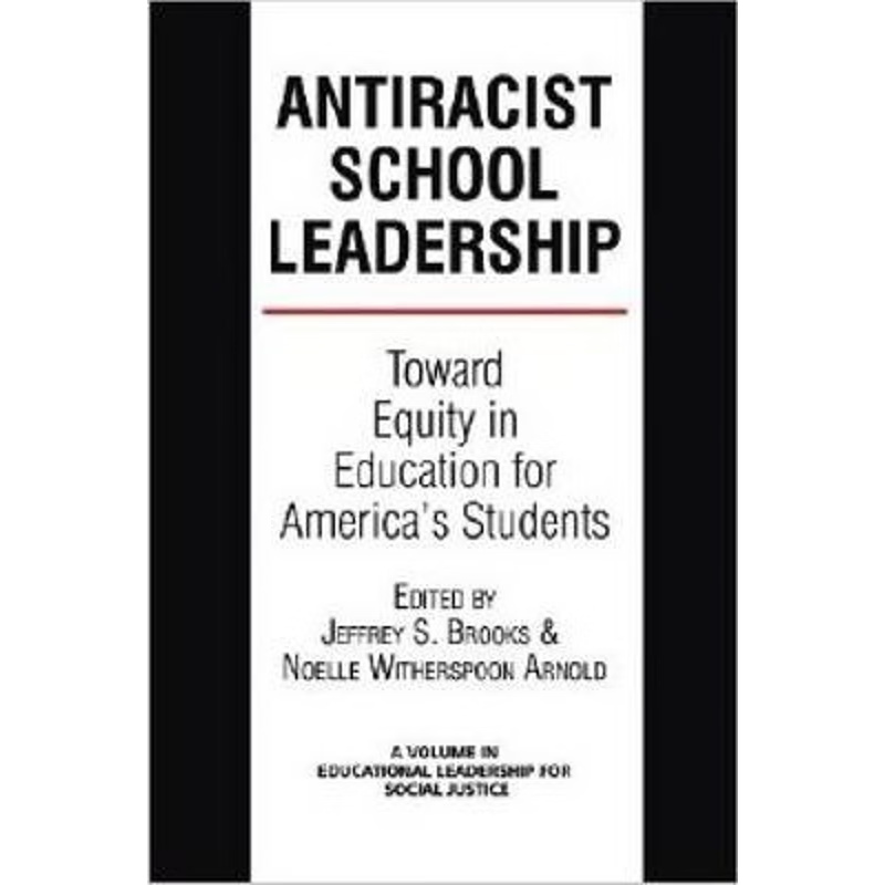 按需印刷Antiracist School Leadership[9781623962227]