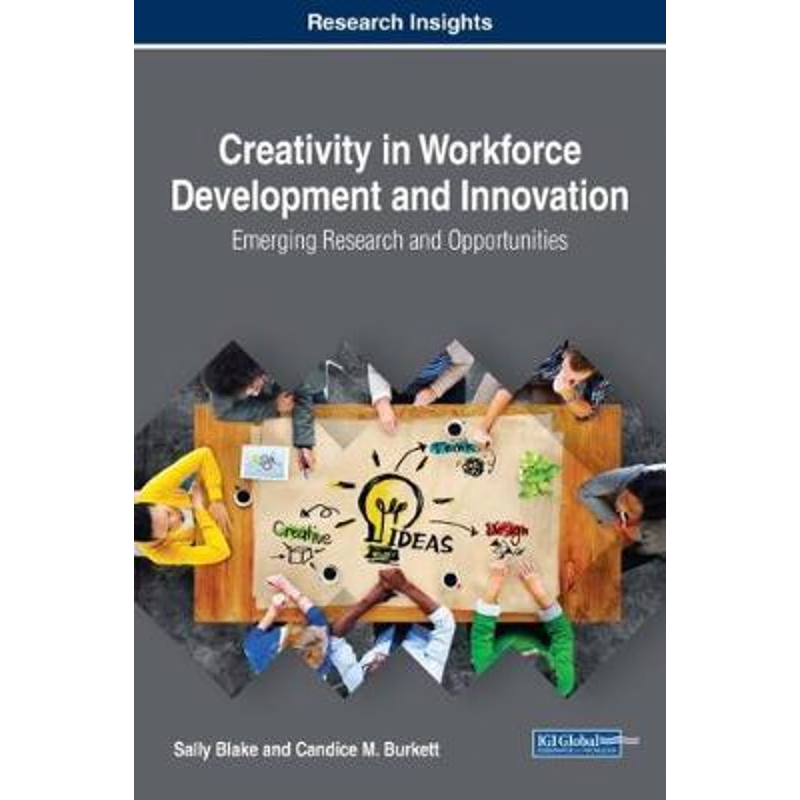 按需印刷Creativity in Workforce Development and Innovation[9781522549529]